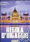 Regola d'ingaggio libro