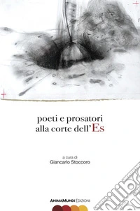 Poeti e prosatori alla corte dell'Es libro