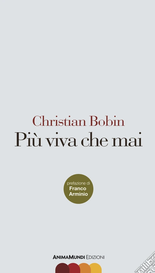 Più viva che mai