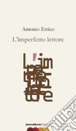 L'imperfetto lettore libro