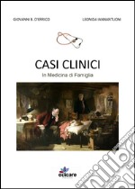 Casi clinici in medicina di famiglia libro