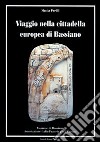 Viaggio nella cittadella europea di Bassiano libro