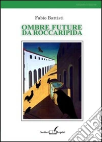 Ombre future da Roccaripida