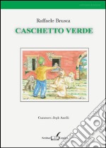 Caschetto verde libro