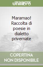 Maramao! Raccolta di poesie in dialetto privernate libro