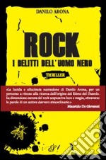 Rock. I delitti dell'uomo nero