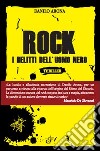 Rock. I delitti dell'uomo nero libro