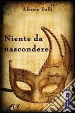 Niente da nascondere