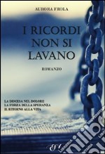 I ricordi non si lavano libro