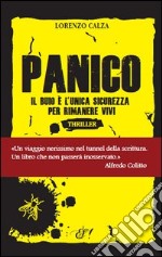 Panico. Il buio è l'unica sicurezza per rimanere vivi