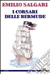 I corsari delle Bermude libro