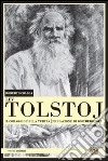 Lev Tolstoj. Il coraggio della verità libro