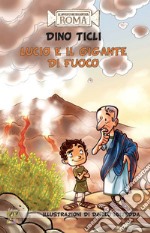 Lucio e il gigante di fuoco