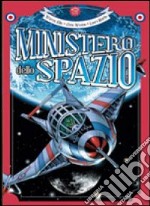 Ministero dello spazio libro