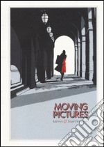 Moving pictures