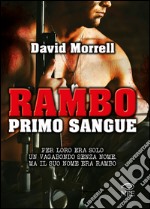 Rambo. Primo sangue libro