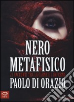 Nero metafisico libro