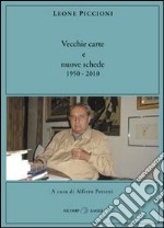 Vecchie carte e nuove schede. 1950-2010 libro