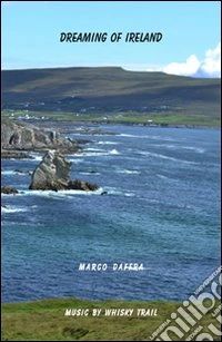 Dreaming of Ireland. Con DVD libro
