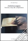 Artisti in coppia. Passione, complicità, competizione libro