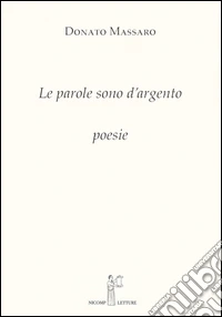 Le parole sono d'argento
