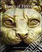 Doors of Florence. Ediz. multilingue. Vol. 1