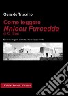 Come leggere Nniccu Furcedda di G. Bax. Ediz. integrale libro di Trisolino Gerardo