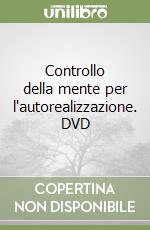 Controllo della mente per l'autorealizzazione. DVD libro