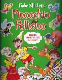 Fiabe. Leggi e divertiti con gli adesivi libro