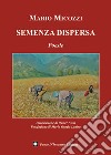 Semenza dispersa libro di Micozzi Mario