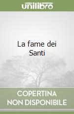 La fame dei Santi libro