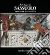 Il palazzo di Sassuolo. Delizia dei duchi d'Este libro