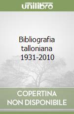 Bibliografia talloniana 1931-2010 libro