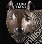 La lupa di Roma libro