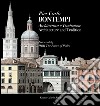 Pier Carlo Bontempi. Architettura e tradizione. Ediz. italiana e inglese libro