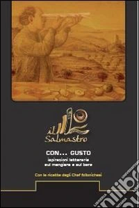 Il salmastro. Con... gusto libro