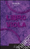 Libro viola libro di Ori Sandro