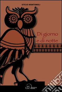 Di giorno e di notte libro