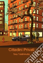 Cittadini privati libro