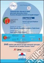 Chirurgia spalla 2012 live surgery eseguiti con la protesi inversa «lima». DVD