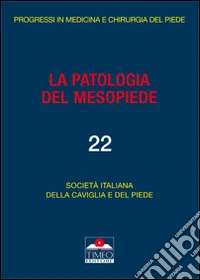 La patologia del mesopiede libro