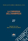 La chirurgia dell'avampiede libro di Società italiana della caviglia e del piede (cur.)