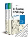 Atlante di anatomia chirurgica. Vie d'accesso in traumatologia. . Arto superiore - Bacino - Arto inferiore libro