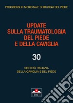 Update sulla traumatologia del piede e della caviglia