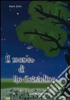 Il mondo di re cetriolino libro di Balbi Mario