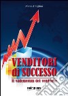 Venditori di successo libro di Anteghini Marco