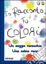 Un saggio ranocchio. Ediz. italiana e spagnola libro