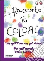 Un gattino un po' vivace. Ediz. italiana e inglese libro