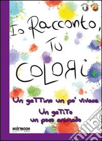 Un gattino un po' vivace. Ediz. italiana e spagnola libro