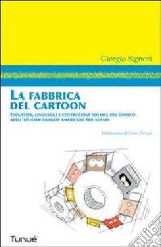 La fabbrica del cartoon